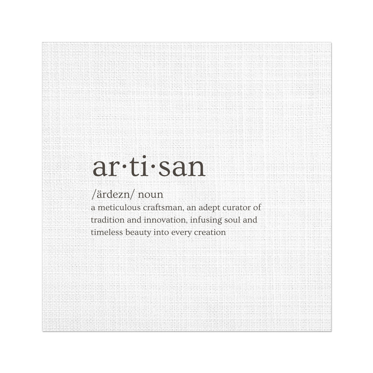 Artisan | Fine Art Print